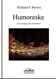 Humoreske for Trumpet and Trombone