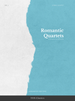 Romantic Quartets of Progressive Difficulty, Volume 1