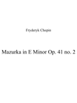 Mazurka in E Minor Op. 41 no. 2