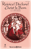 Rejoice! Declare! Christ Is Born