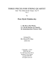 Three Pieces for String Quartet vol. 1 by Peter Ilyich Tchaikovsky (1840-1893)
