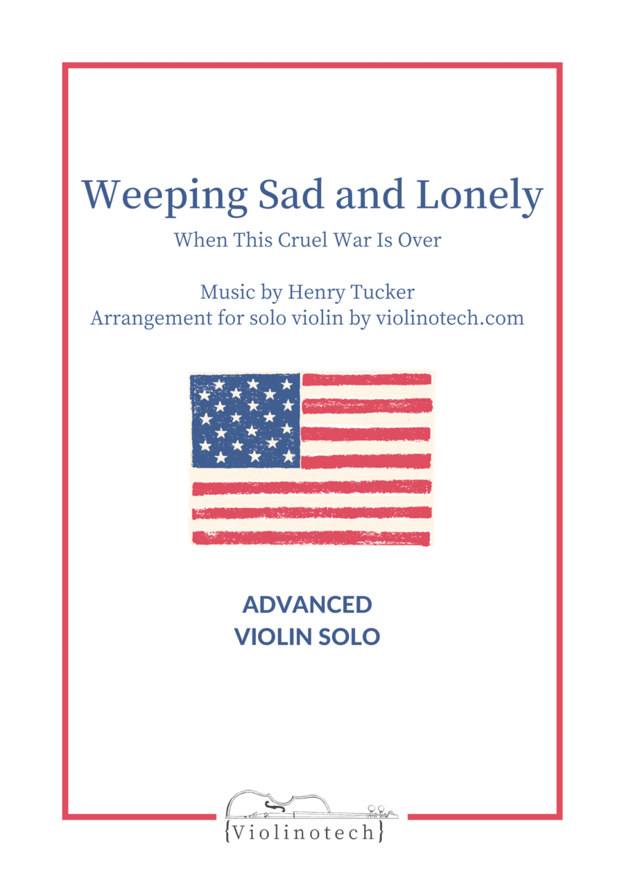 Weeping Sad And Lonely (When This Cruel War Is Over) - Henry Tucker - Solo Violin Violin Solo scores gallery preview page 1