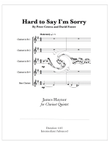 Hard To Say I'm Sorry