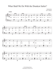 What Shall We Do With the Drunken Sailor? (intermediate piano or classroom accompaniment)