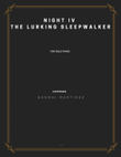 Night IV - The Lurking Sleepwalker