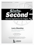 Sixty-Second Service Solutions for Organ