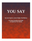 You Say