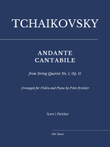 ANDANTE CANTABILE from String Quartet No. 1, Op. 11 - Arranged by Fritz Kreisler