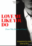Love Me Like You Do