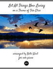 Let All Things Now Living on a Theme of Für Elise