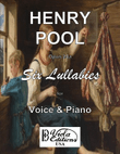 Opus 24a, Six Lullabies for Voice & Piano (1 - 6)