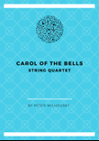 Carol of the Bells - String Quartet