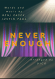Never Enough