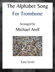 The Alphabet Song--Easy Trombone
