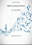 Light Cavalry Overture - arranged for Concert band