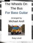 The Wheels On The Bus--Easy Bass Guitar
