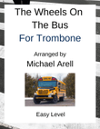 The Wheels On The Bus--Easy Trombone mini preview
