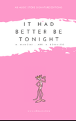 It Had Better Be Tonight