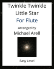 Twinkle Twinkle Little Star--Easy Flute