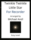 Twinkle Twinkle Little Star--Easy Recorder mini preview