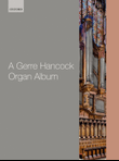 A Gerre Hancock Organ Album