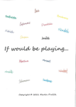 If would be playing...