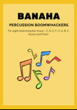 Banaha for Boomwhackers
