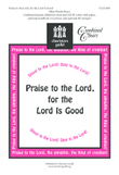 Praise to the Lord, for the Lord is Good