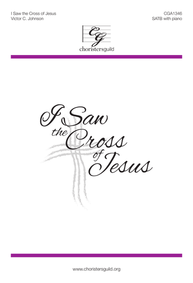 I Saw the Cross of Jesus