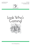 Look Who's Coming!