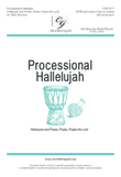 Processional Hallelujah (Heleluyan and Praise, Praise, Praise the Lor