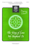 The King of Love My Shepherd Is