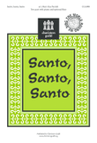 Santo, Santo, Santo (Two- part)