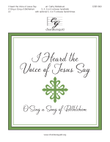 I Heard the Voice of Jesus Say (4-6 octaves)
