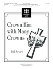 Crown Him with Many Crowns (Full Score)