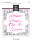 Glorious Things of Thee Are Spoken