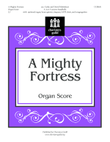 A Mighty Fortress (Organ Score)