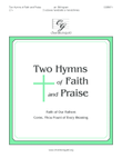 Two Hymns of Faith and Praise