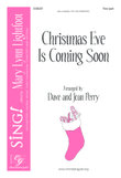 Christmas Eve is Coming Soon