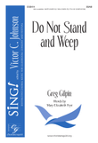 Do Not Stand and Weep (SSAB)B