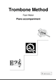 Trombone/Euphonium Method (Piano accompaniment)