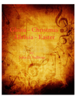 Gloria~Christmas/Alleluia~Easter