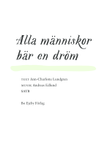 Alla människor bär en dröm