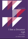 I See A Dreamer