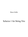 Scherzo 1 for String Trio