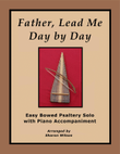 Father, Lead Me Day by Day (Easy Bowed Psaltery Solo with Piano Accompaniment)