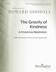 The Gravity of Kindness