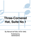 Three-Cornered Hat, Suite No.1