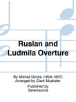 Ruslan and Ludmila Overture