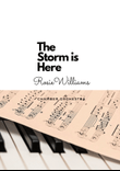 The Storm is Here